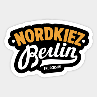 Nordkiez Flair - Friedrichshains Seele in Berlin Sticker